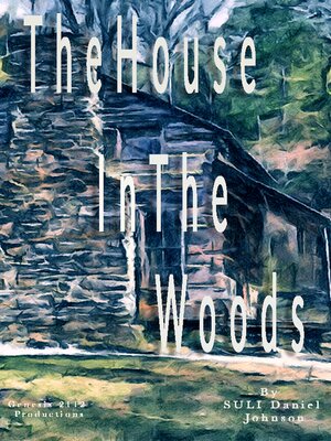cover image of The House In the Woods